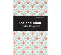 H. Rider Haggard She and Allan (Copertina rigida) Mint Editions