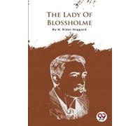 H. Rider Haggard The Lady of Blossholme (Tascabile)
