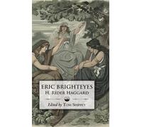 H Rider Haggard The Saga of Eric Brighteyes (Ed. Tom Shippey (Copertina rigida)