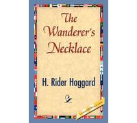 H. Rider Haggard The Wanderer's Necklace (Tascabile)