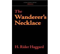H Rider Haggard The Wanderer's Necklace (Tascabile)