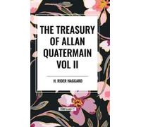 H Rider Haggard Treasury of Allan Quatermain Vol II (Copertina rigida)