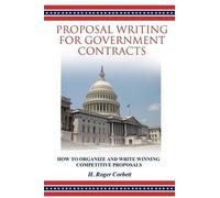 H Roger Corbett Proposal Writing for Government Contracts (Tascabile)