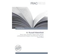 H. Russell Wakefield: Short story, Novelist, Ghost story, British undergraduate degree classification, Strayers from Sheol