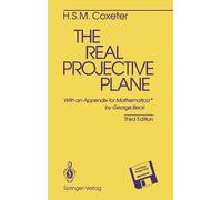 H.S.M. Coxeter The Real Projective Plane (Mixed Media Product)