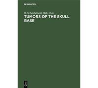 H. Scheunemann Tumors of the skull base (Copertina rigida)