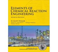 H. Scott Fogler Bryan R. Goldsmith Eranda Ni Elements of Chemical Re (Tascabile)