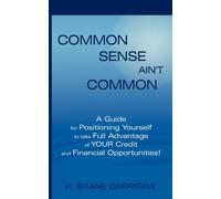 H. Shane Darrisaw Common Sense Ain't Common (Tascabile)