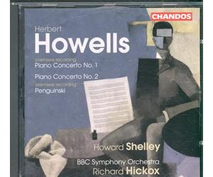 H. Shelley, Bbc Symp - Howells: Concerti Per Piano Nn. 1 2
