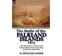 H Spencer-Cooper The Battle of the Falkland Islands 1914 (Copertina rigida)