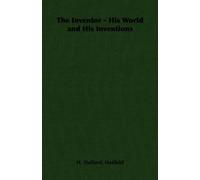 H. Stafford, Hatfield The Inventor - His World and His Inventions (Tascabile)