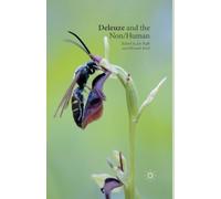 H. Stark Deleuze and the Non/Human (Tascabile)