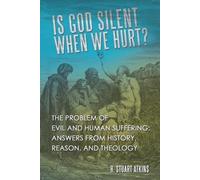 H Stuart Atkins Is God Silent When We Hurt? (Tascabile)