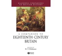 H. T. Dickinson A Companion to Eighteenth-Century Britain (Tascabile)