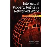 H. Tavani Richard A. Intellectual Property Rights in a Networ (Copertina rigida)