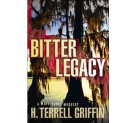 H. Terrell Griffin Bitter Legacy (Tascabile) Matt Royal Mystery