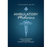 H Thomas Milhorn Ambulatory Medicine (Tascabile)
