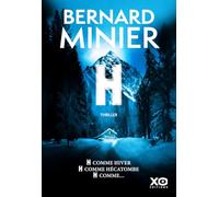 H: Une nouvelle enquête du commandant Servaz: thriller
