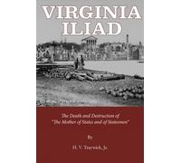 H V Traywick Virginia Iliad (Tascabile)