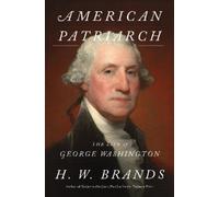 H. W. Brands American Patriarch (Copertina rigida) (PRESALE 12/05/2026)