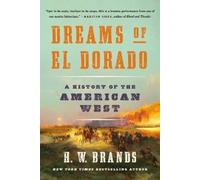 H. W. Brands Dreams of El Dorado (Tascabile)