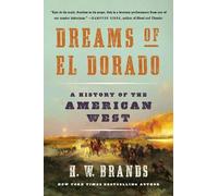 H. W. Brands Dreams of El Dorado (Tascabile)
