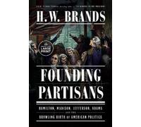 H. W. Brands Founding Partisans (Tascabile)
