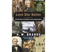 H. W. Brands Lone Star Nation (Tascabile)