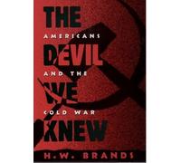H. W. Brands The Devil We Knew (Tascabile)