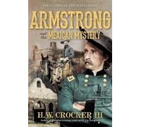 H W Crocker Armstrong and the Mexican Mystery (Copertina rigida)