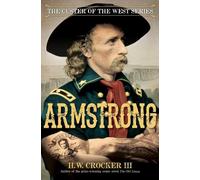 H. W. Crocker Armstrong (Copertina rigida) Custer of the West Series