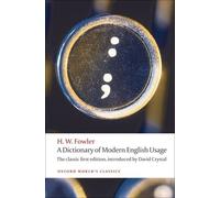 H. W. Fowler A Dictionary of Modern English Usage (Tascabile)