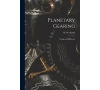 H W Hardy Planetary Gearing (Tascabile)