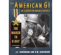 H. W. Kaufmann J. E. Kaufm American Gi in Europe in World War (Copertina rigida)