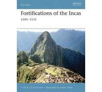 H. W. Kaufmann J.E. Kaufmann Fortifications of the Incas (Tascabile) Fortress