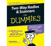 H. Ward Silver Two-Way Radios and Scanners For Dummies (Tascabile)