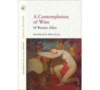 H Warner Allen A Contemplation of Wine (Tascabile) Classic Editions