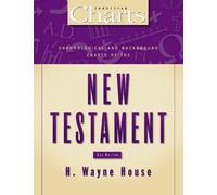 H. Wayne House Chronological and Background Charts of the New Testam (Tascabile)