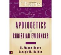H. Wayne House Joseph M. H Charts of Apologetics and Christian Evid (Tascabile)