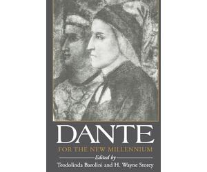 H. Wayne Storey Dante for the New Millennium (Tascabile)