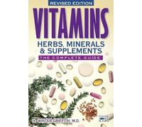 H. Winter Griffith Vitamins, Herbs, Minerals, & Supplements (Tascabile)