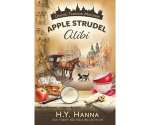 H y Hanna Apple Strudel Alibi (Tascabile) Oxford Tearoom Mysteries