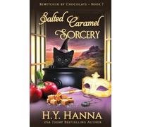 H y Hanna Salted Caramel Sorcery (Tascabile) Bewitched by Chocolate Mysteries