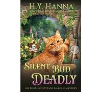 H y Hanna Silent Bud Deadly (LARGE PRINT) (Tascabile)