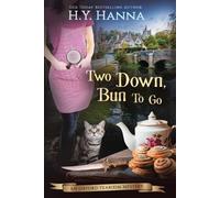H y Hanna Two Down, Bun To Go (LARGE PRINT) (Tascabile) Oxford Tearoom Mysteries