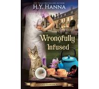 H y Hanna Wrongfully Infused (Tascabile) Oxford Tearoom Mysteries