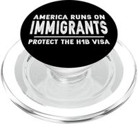 H1-B Skilled Worker H1B Visa Pro Immigrant Rights PopSockets PopGrip per MagSafe