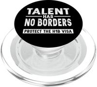 H1-B Skilled Worker H1B Visa Pro Immigrant Rights Talent PopSockets PopGrip per MagSafe