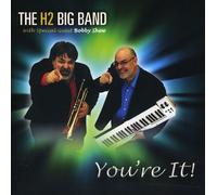 H2 Big Band - You'Re It