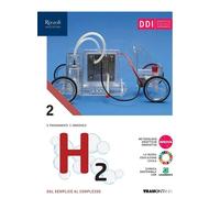 H2 DAL SEMPLICE AL COMPLESSO. PER GLI IST. TECNICI. CON E-BOOK. CON ESPANSIONE O